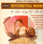 Duke Ellington, Pee Wee Hunt, Sonny James, Peggy Lee, Nat King Cole - Sentimental  Moods - Memories