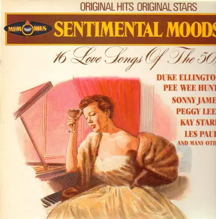 Duke Ellington, Pee Wee Hunt, Sonny James, Peggy Lee, Nat King Cole - Sentimental  Moods - Memories