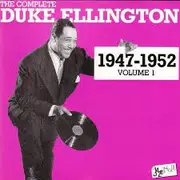 CD - Duke Ellington - The Complete Duke Ellington 1947 - 1952 Volume 1