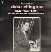 Duke Ellington - The Complete Duke Ellington Vol.13 1938-1939