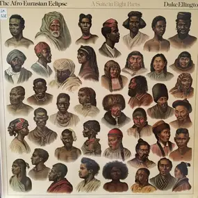 Duke Ellington - The Afro-Eurasian Eclipse (A Suite In Eight Parts)