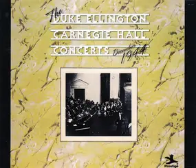 Duke Ellington - The Duke Ellington Carnegie Hall Concerts December 1944