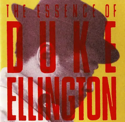 Duke Ellington - The Essence Of Duke Ellington