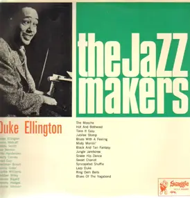 Duke Ellington - The Jazz Makers