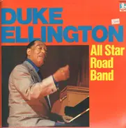 Duke Ellington - All Star Road Band