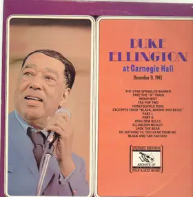 Duke Ellington - Duke Ellington At Carnegie Hall December 11, 1943