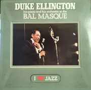 LP - Duke Ellington - Duke Ellington His Piano And His Orchestra At The Bal Masque