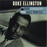 Duke Ellington - Jazz Profile: Duke Ellington