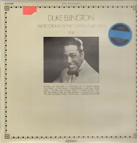 Duke Ellington - Live Recording At The Cotton Club - Vol. 2