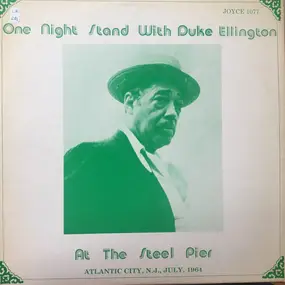 Duke Ellington - One Night Stand With Duke Ellington At The Steel