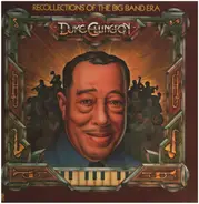 Duke Ellington - Recollections of the Big Band Era