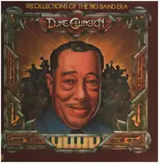 Duke Ellington - Recollections of the Big Band Era
