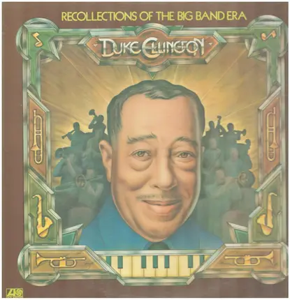 Duke Ellington - Recollections of the Big Band Era