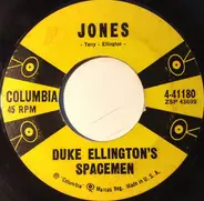 Duke Ellington's Spacemen / Duke Ellington And His Orchestra - Jones / Duke's Place