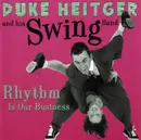 CD - Duke Heitger And His Swing Band - Rhythm Is Our Business
