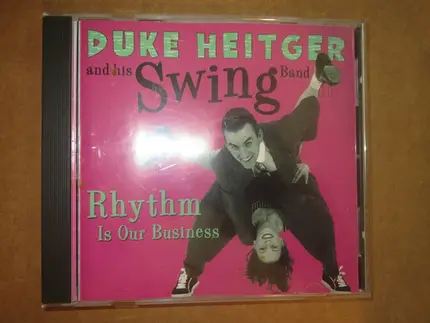 Duke Heitger And His Swing Band - Rhythm Is Our Business