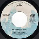 7inch Vinyl Single - Duke Jupiter - Like Our First Night
