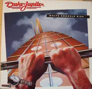 Duke Jupiter - White Knuckle Ride