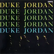 Duke Jordan - Trio & Quintet