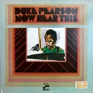 Duke Pearson - Now Hear This