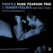 CD - Duke Pearson Trio - Profile & Tender Feelin's