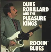 CD - Duke Robillard And The Pleasure Kings - Rockin' Blues