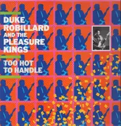 Duke Robillard And The Pleasure Kings - Too Hot To Handle