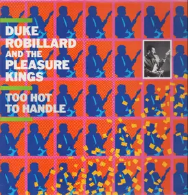 Duke Robillard and the pleasure kings - Too Hot To Handle