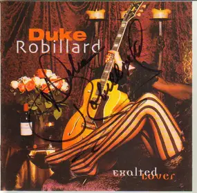 Duke Robillard - Exalted Lover