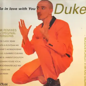 D.U.K.E. - So In Love With You ('96 Remixes & Original Versions)