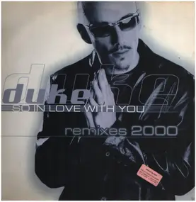 D.U.K.E. - So In Love With You (Remixes 2000)