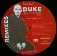 Duke - So In Love With You Remixes