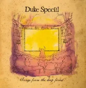 Duke Special - Songs from the Deep Forest