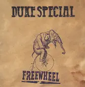 Duke Special - Freewheel