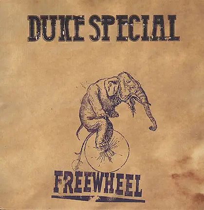 Duke Special - Freewheel