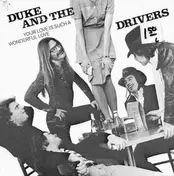 Duke & the Drivers - Your Love Is Such A Wonderful Love