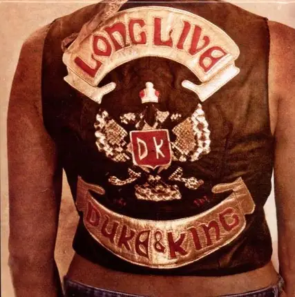 Duke & the King - Long Live