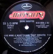 Duke Bootee - Live Wire (I Want A Girl That Sweats)