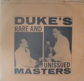 Duke Ellington - Duke's Rare And Unissued Masters