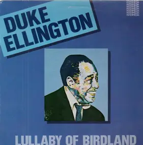 Duke Ellington - Lullaby Of Birdland