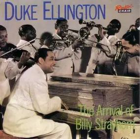 Duke Ellington - The Arrival Of Billy Strayhorn