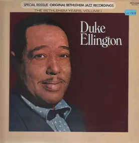 Duke Ellington - The Bethlehem Years, Volume I