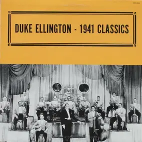 Duke Ellington - 1941 Classics