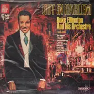 Duke Ellington And His Orchestra - Hot In Harlem