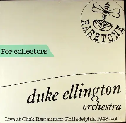 Duke Ellington And His Orchestra - Live At Click Restaurant Philadelphia 1948 - Vol. 1