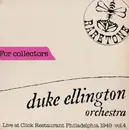 LP - Duke Ellington And His Orchestra - Live At Click Restaurant Philadelphia 1949 - Vol. 4