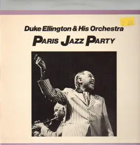 Duke Ellington - Paris Jazz Party