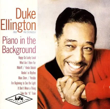 Duke Ellington And His Orchestra - Piano in the Background