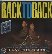 Duke Ellington and Johnny Hodges - Back to back- Play the Blues