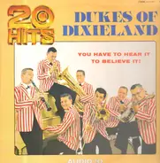 Dukes Of Dixieland - You Have To Hear It To Believe It !